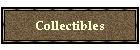 Collectibles